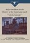 Major Problems in the History of the American South: Documents and Essays, Volume II The New South (Major Problems in American History Series)