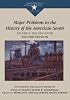 Major Problems in the History of the American South: Documents and Essays, Volume II (Major Problems in American History Series)