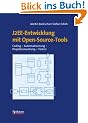 J2EE-Entwicklung mit Open-Source-Tools: Coding - Automatisierung - Projektverwaltung - Testen (Sav Informatik)