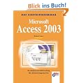 Microsoft Access 2003: Der Methodische und ausf�hrliche Einstieg (bhv Einsteigerseminar)
