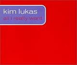 Kim Lukas - All I Really Want