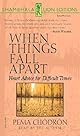 When Things Fall Apart