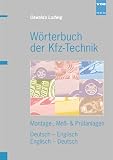 W�rterbuch der Kfz-Technik. Montage-, Mess- & Pr�fanlagen