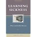 Learning Sickness: A Year with Crohn's Disease (Capital Discovery)