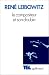 Search : Le compositeur et son double: Essais sur l’interpretation musicale (Collection Tel)