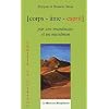 Corps-�me-esprit : Par une musulmane et un musulman