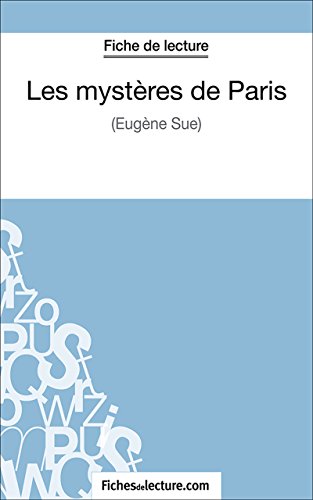 Les mystères de Paris: Analyse complète de l'oeuvre (French Edition)