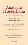 Astronomy and civilization in the new enlightenment : passions of the skies