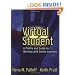 The Virtual Student: A Profile and Guide to Working with Online Learners
