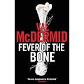 Fever Of The Bone