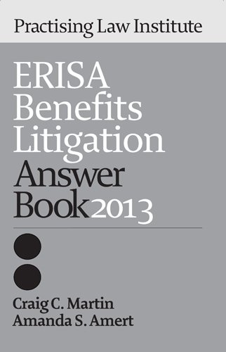 ERISA Benefits Litigation Answer Book 2013