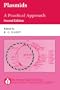 Plasmids: A Practical Approach (The Practical Approach, No 138)