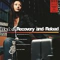 Recovery and Reload