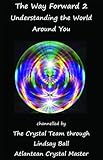 The Way Forward 2 : Understanding the World Around You