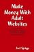 Make Money With Adult Websites