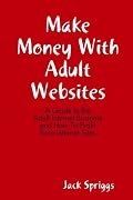 Make Money With Adult Websites