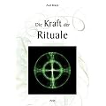 Die Kraft der Rituale
