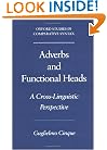 Adverbs and Functional Heads: A Cross-Linguistic Perspective (Oxford Studies in Comparative Syntax)