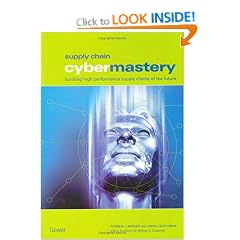 Supply Chain Cybermastery: Building High Performance Supply Chains of the Future