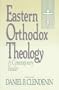 Eastern Orthodox Theology: A Contemporary Reader