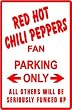 RED HOT CHILI PEPPERS FAN PARKING street sign