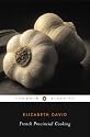 French Provincial Cooking (Penguin Classics)