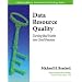 Data Resource Quality: Turning Bad Habits into Good Practices