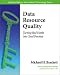 Books : Data Resource Quality: Turning Bad Habits into Good Practices (Addison-Wesley Information Technology Series)