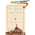 No Tears in Ireland: A Memoir