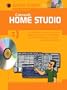 Cakewalk Home Studio with CDROM (Quick Start (Music Sales))