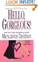 Hello, Gorgeous! (The Gorgeous Series, Book 1)