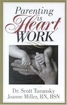 Parenting is Heart Work