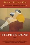 What Goes On: Selected and New Poems 1995-2009