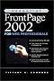 Essential FrontPage 2002 for Web Professionals (Essentials for Web Professionals)