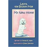 Laura, the Bichon Frise: My New Home