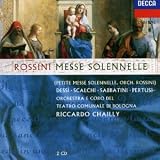 Rossini - Messe Solennelle / Dess��� ? Scalchi ? Sabbatini ? Pertusi ? Chailly