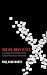 One No, Many Yeses : A Journey to the Heart of the Global Resistance Movement