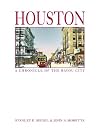 Houston: a Chronicle of the Bayou City