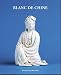 Books : Blanc De Chine