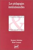 Les Pédagogies institutionnelles