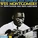 Music : The Incredible Jazz Guitar of Wes Montgomery