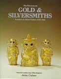 The Directory of Gold and Silversmiths, Jewellers and Allied Traders, 1838-1914
