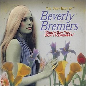 Beverly Bremers - Very Best Of Beverly Bremers - Zortam Music