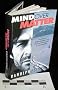 Mind over Matter: The Epic Crossing of the Antarctic Continent