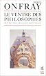 Le Ventre des philosophes. Critique de la raison di�t�tique