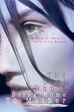 Review iUniverse  / The Girl You Don't Bring Home to Mother: A Memoir of Prostitution & Redemption
