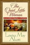 The quiet little woman : three enchanting stories