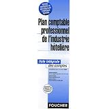 Plan comptable professionnel de l'industrie h�teli�re : Liste int�grale des comptes (Ancienne Edition)par Foucher