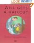 Will Gets a Haircut