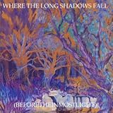 Where the Long Shadows Fall